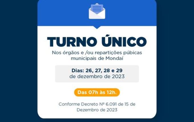 Prefeitura de Mondaí terá atendimento em turno único na última semana do ano