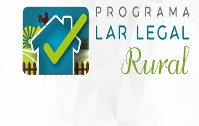 Programa Lar Legal Rural terá retomada de registros de escrituras