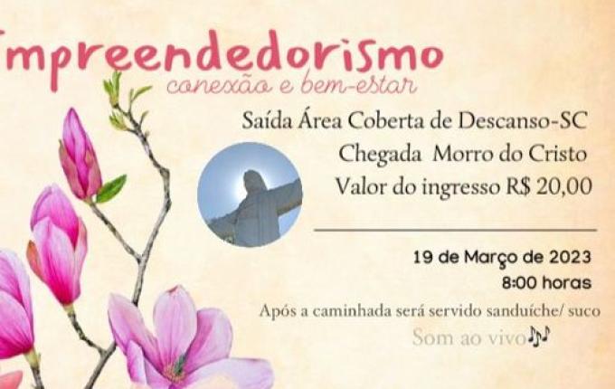 1ª Caminhada com o Empreendedorismo será neste domingo, em Descanso