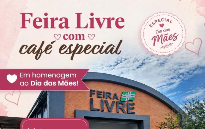 Feira Livre de SMO terá café colonial e palco aberto em homenagem ao Dia das Mães