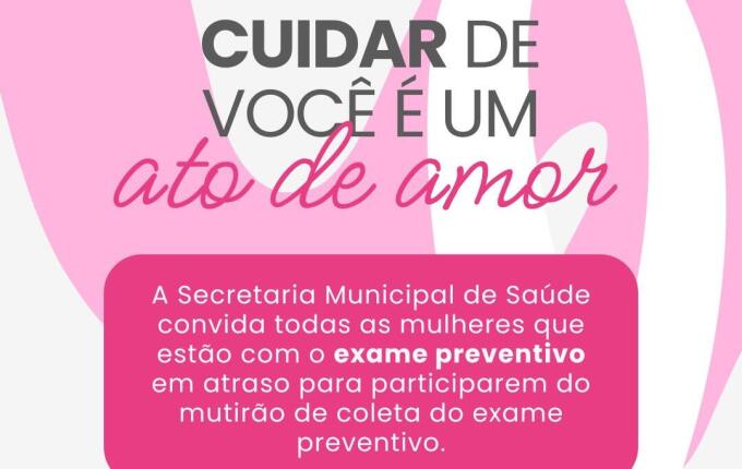 Saúde realiza mutirão de exames preventivos neste sábado em Guaraciaba