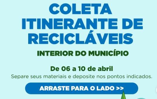 Coleta itinerante de recicláveis começa nesta segunda no interior de SMO