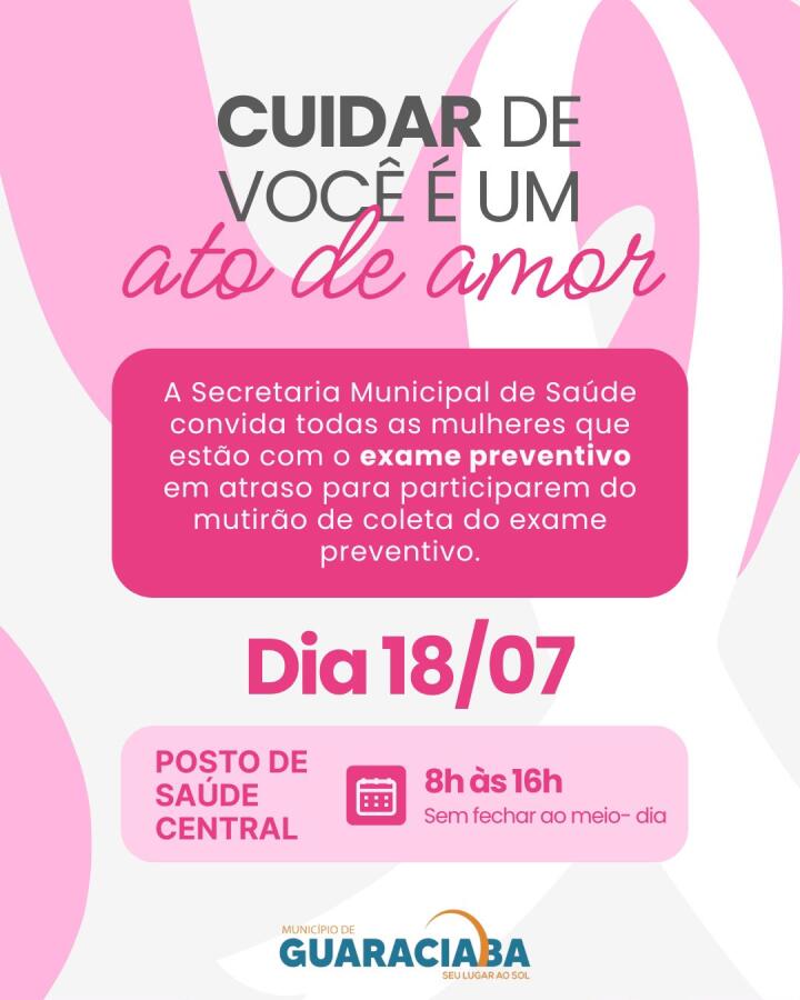 Saúde realiza mutirão de exames preventivos neste sábado em Guaraciaba